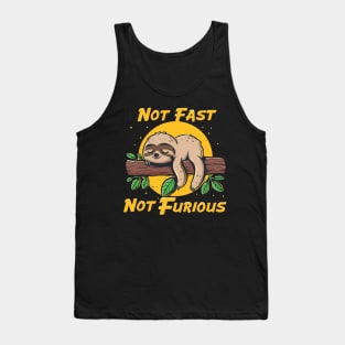 Not Fast Not Furious Funny Sloth Quote Tank Top